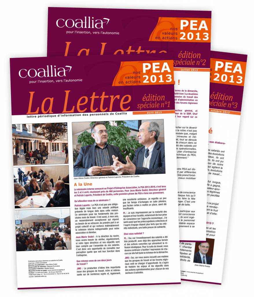 Identité visuelle créée pour le PEA 2013 de Coallia (Projet d'entreprise associative) par Caramel & Paprika - Trois numéros de la version spéciale PEA de La Lettre, information destinées aux salariés (photos © Coallia)