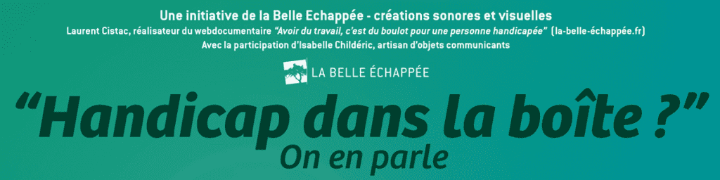 Affiche "Handicap dans la boîte…" créée par Caramel et Paprika pour La Belle Echappée - Titre de l'affiche 40x60 cm